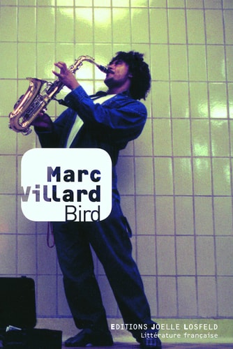 BIRD, de Marc Villard | portada del libro