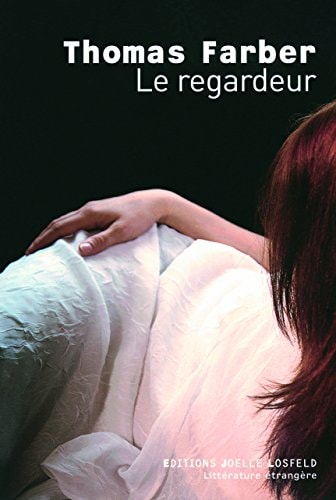 LE REGARDEUR, de Thomas Farber | portada del libro