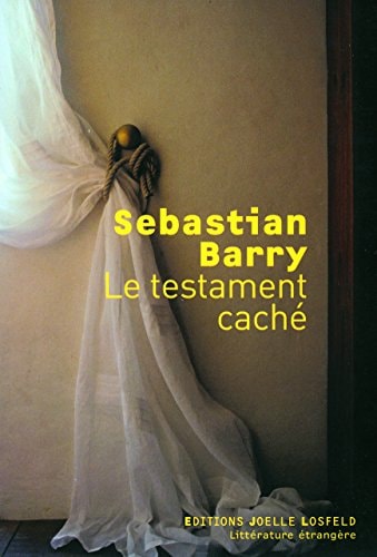LE TESTAMENT CACHE, de Sebastian Barry | portada del libro