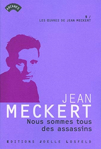 NOUS SOMMES TOUS DES ASSASSINS, de Jean Meckert | portada del libro