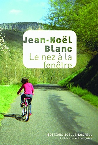 LE NEZ A LA FENETRE, de Blanc | portada del libro