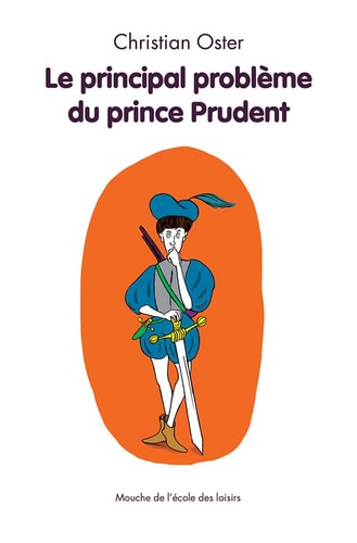 E PRINCIPAL PROBLEME DU PRINCE PRUDENT, de Christian Oster (romancier).) | portada del libro