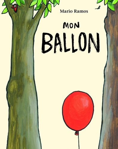 Mon ballon, de Mario Ramos | portada del libro