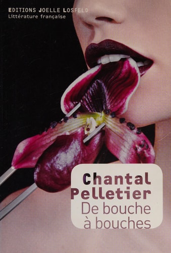 DE BOUCHE A BOUCHES, de Chantal Pelletier | portada del libro