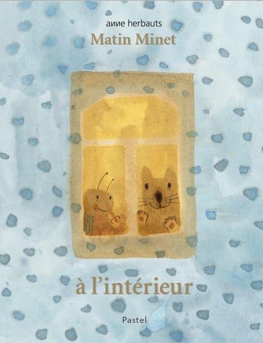 ATIN MINET A L'INTERIEUR, de Anne Herbauts | portada del libro