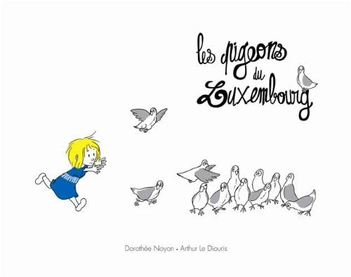 ES PIGEONS DU LUXEMBOURG, de Dorothée Noyon | portada del libro