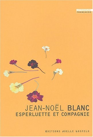 ESPERLUETTE ET COMPAGNIE, de Jean-Noël Blanc | portada del libro
