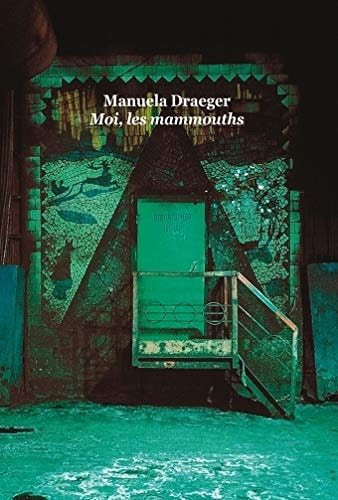 Moi, les mammouths, de Manuela Draeger | portada del libro