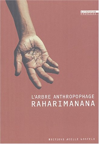 L'ARBRE ANTHROPOPHAGE, de Jean-Luc V. Raharimanana | portada del libro