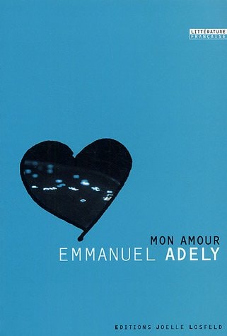 MON AMOUR, de Emmanuel Adely | portada del libro