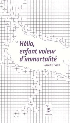 HELIO ENFANT VOLEUR D'IMMORTALITE, de RENARD SYLVAIN | portada del libro