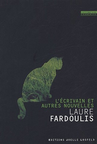 L'ECRIVAIN ET AUTRES NOUVELLES, de Laure Fardoulis | portada del libro