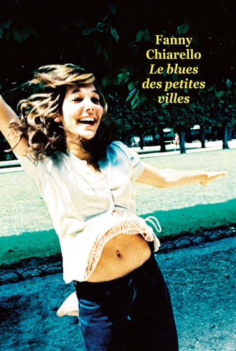 E BLUES DES PETITES VILLES, de Fanny Chiarello | portada del libro