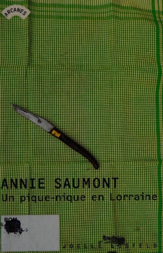 UN PIQUE-NIQUE EN LORRAINE, de Annie Saumont | portada del libro