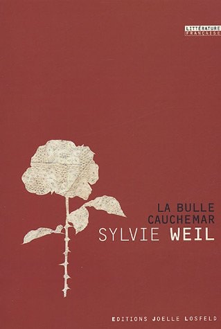 LA BULLE CAUCHEMAR, de Sylvie Weil | portada del libro