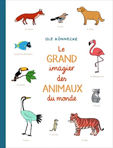 Le grand imagier des animaux du monde, de Ole Könnecke | portada del libro