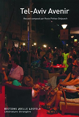 TEL-AVIV AVENIR, de Rosy Pinhas-Delpuech | portada del libro
