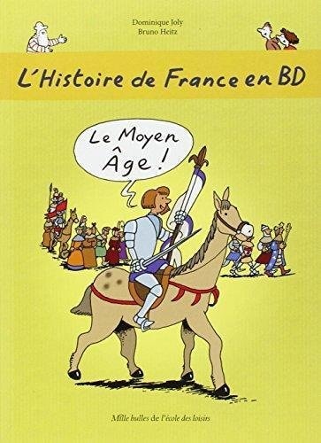 L'histoire de France en BD Tome 3, de Dominique Joly | portada del libro