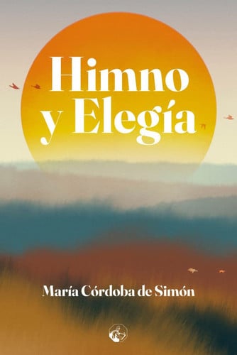 HIMNO Y ELEGIA, de CORDOBA DE SIMON | portada del libro