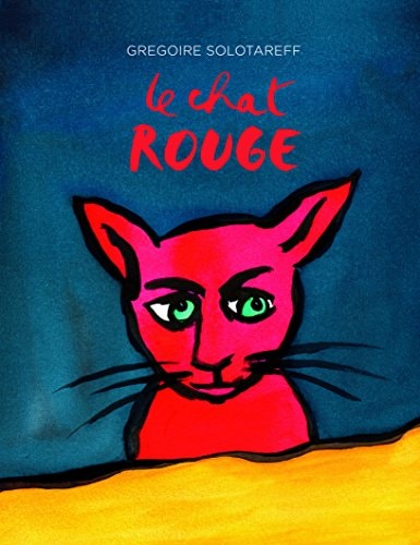 E CHAT ROUGE, de Grégoire Solotareff | portada del libro