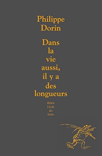 ANS LA VIE AUSSI, IL Y A DES LONGUEURS, de Philippe Dorin | portada del libro