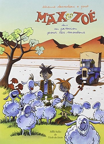 AX & ZOE DANS UN CAMION POUR LES, de Davodeau | portada del libro