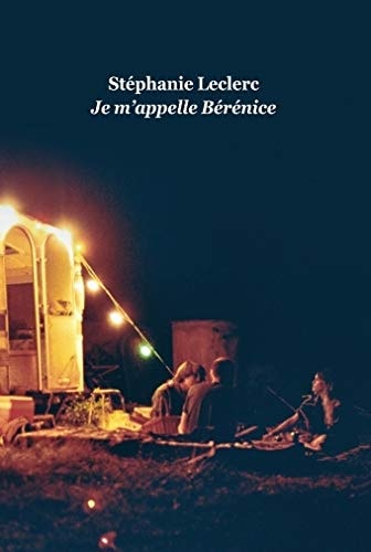 E M'APPELLE BERENICE, de Stéphanie Leclerc | portada del libro