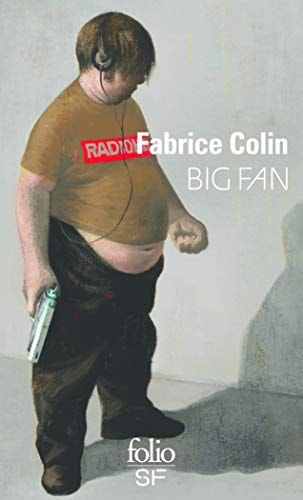 BIG FAN, de Fabrice Colin | portada del libro