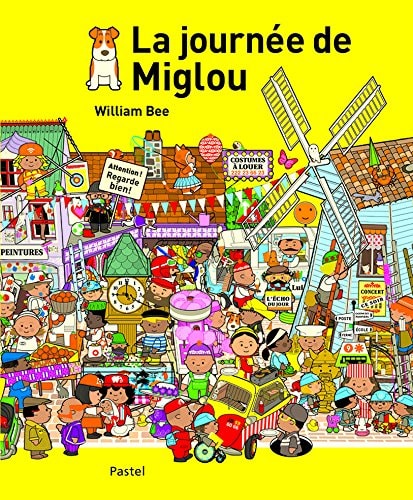 A JOURNEE DE MIGLOU, de William Bee | portada del libro