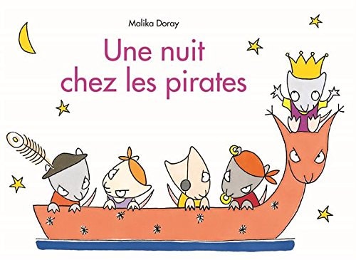NE NUIT CHEZ LES PIRATES, de Malika Doray | portada del libro
