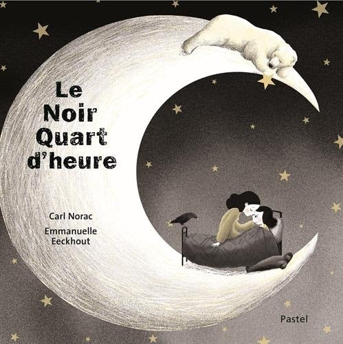 E NOIR QUART D'HEURE, de Carl Norac | portada del libro