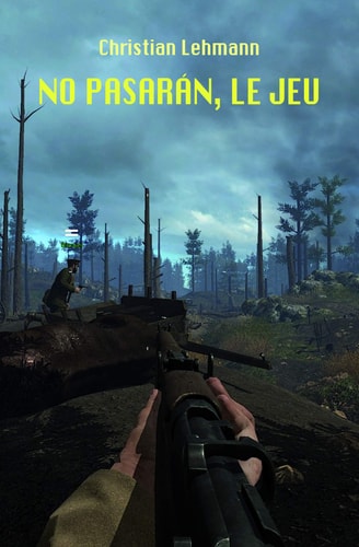 NO PASARAN, LE JEU, de LEHMANN CHRISTIAN | portada del libro