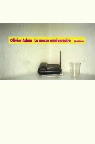 A MESSE ANNIVERSAIRE, de Olivier Adam | portada del libro