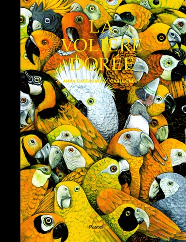 A VOLIERE DOREE, de Anna Castagnoli | portada del libro