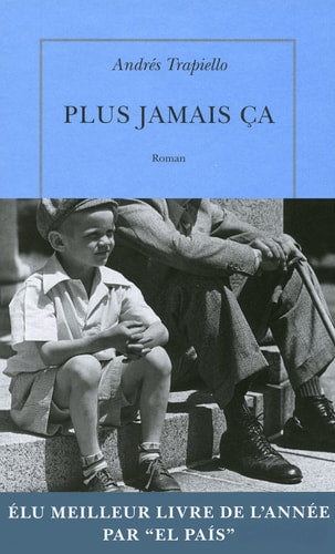 PLUS JAMAIS CA, de Andrés Trapiello | portada del libro