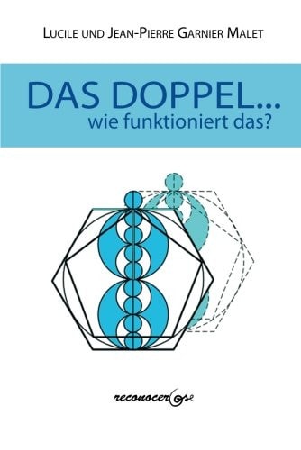 Das Doppel-- wie funktioniert das?, de Garnier Malet | portada del libro