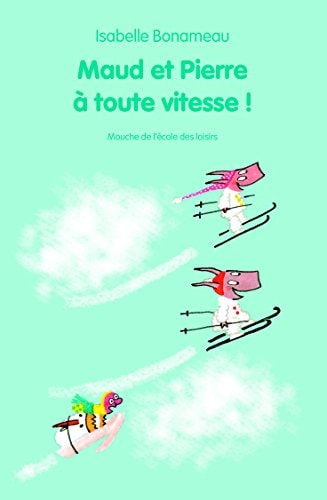 AUD ET PIERRE A TOUTE VITESSE !, de Isabelle Bonameau | portada del libro