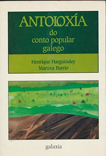 ANTOLOXIA DO CONTO POPULAR GALEGO, de HARGUINDEY BANET | portada del libro