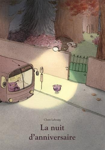 A NUIT D'ANNIVERSAIRE, de Claire Lebourg | portada del libro