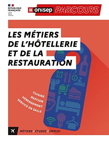 ES METIERS DE L'HOTELLERIE ET DE LA RES, de ONISEP | portada del libro