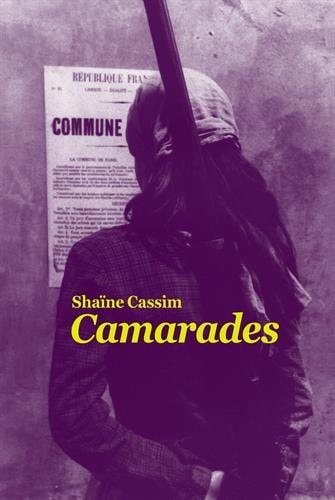 Camarades, de Shaïne Cassim | portada del libro