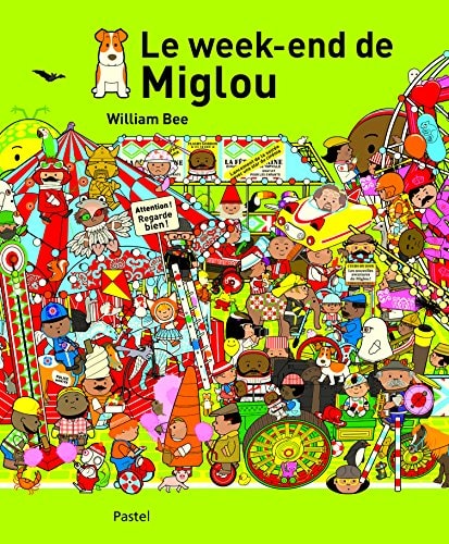 E WEEK-END DE MIGLOU, de William Bee | portada del libro