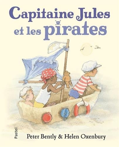 APITAINE JULES ET LES PIRATES, de Peter Bently | portada del libro