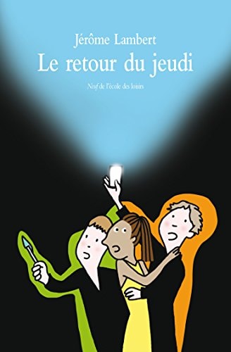 E RETOUR DU JEUDI, de Jérôme Lambert | portada del libro