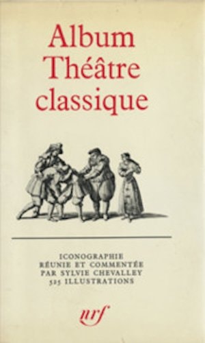ALBUM THEATRE CLASSIQUE, de Sylvie Chevalley | portada del libro