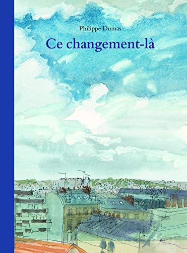 E CHANGEMENT-LA, de Philippe Dumas | portada del libro