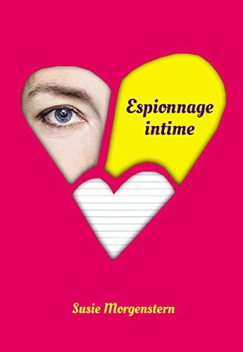 SPIONNAGE INTIME, de Susie Morgenstern | portada del libro