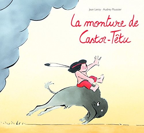 A MONTURE DE CASTOR-TETU, de Jean Leroy | portada del libro