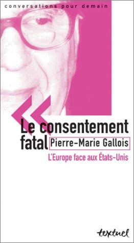 LE CONSENTEMENT FATAL, de Gallois | portada del libro