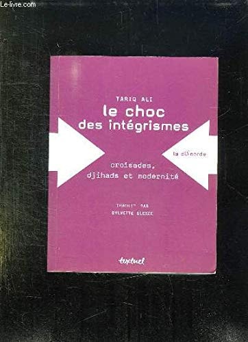 LE CHOC DES INTEGRISMES, de Tariq Ali | portada del libro